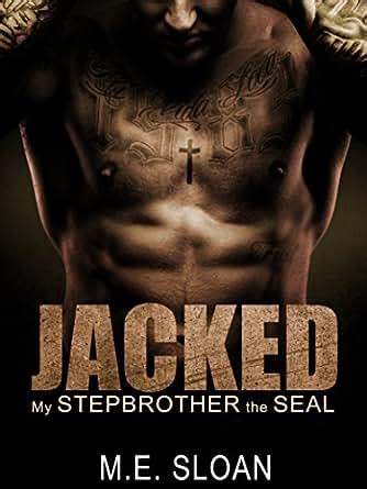 Jacked My Stepbrother The Seal Kindle Edition By M E Sloan Literature Fiction Kindle