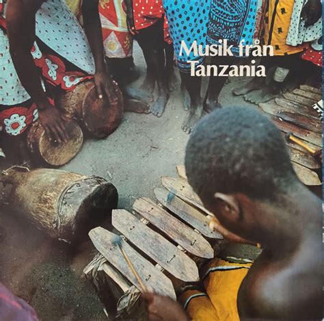 A Place Of Folklore Treasures Folk Music From Tanzania