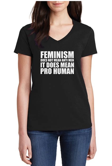 Womens V Neck Feminism Does Not Mean Anti Men Shirt Women S March