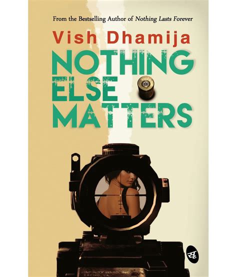 Trust i seek and i find in you. Nothing Else Matters: Buy Nothing Else Matters Online at ...