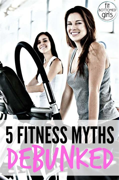 Facts On And About Fitness Debunking Fitness Myths