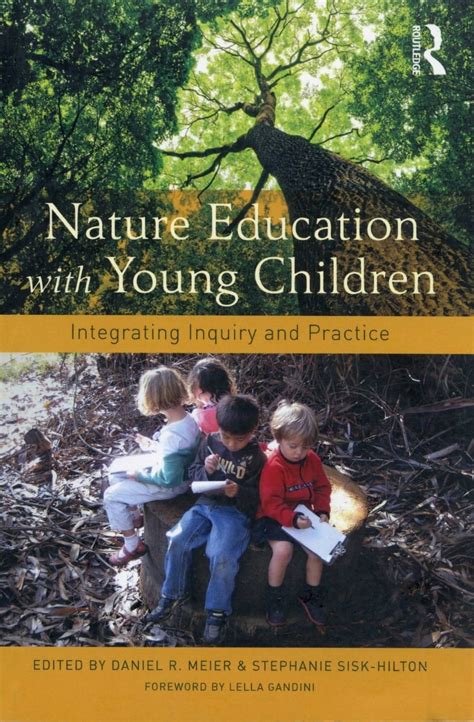 Nature Education With Young Children Integrating Inquiry And Practice
