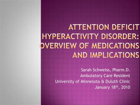 Ppt Attention Deficit Hyperactivity Disorder Overview Of Medications