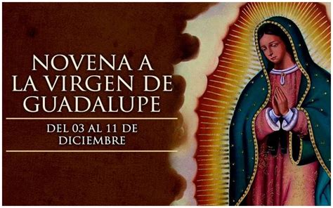 Hoy Comienza La Novena A La Virgen De Guadalupe Conexión Migrante