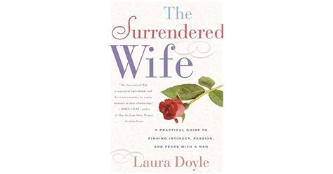 Surrendered Wife By Laura Doyle