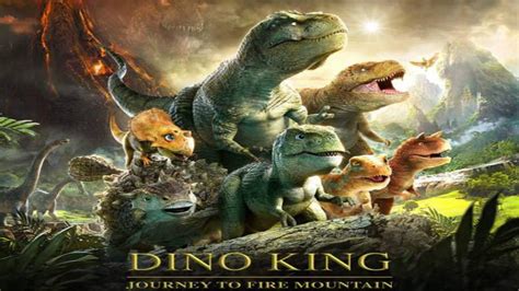 فيلم dino king 3d journey to fire 2019 مترجم اون لاين ايجي بست