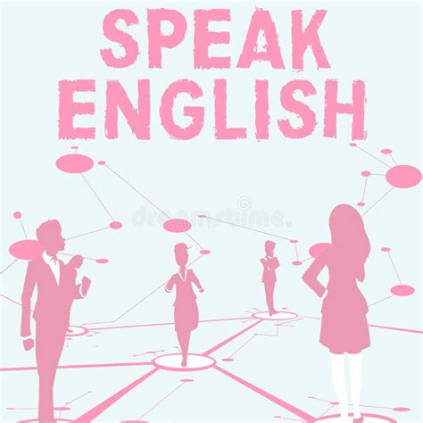 Text Sign Showing Speak English Business Overview Study Another