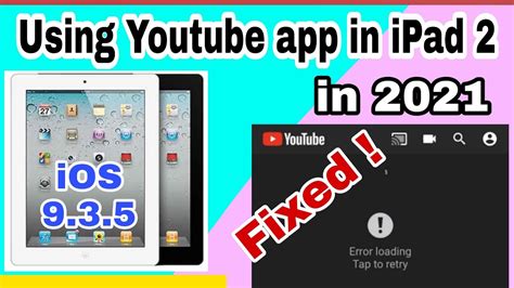 Ipad version 9.3.5 download problem youtube. Fixed Youtube app not Working in iPad 2 iOS 9.3.5 in 2021 ...