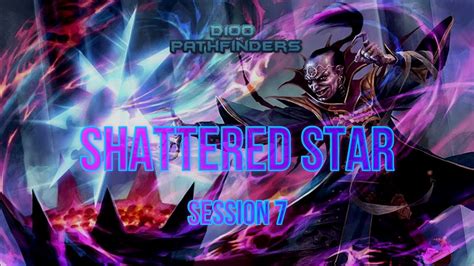 Shattered Star Session 7 Pathfinder Youtube