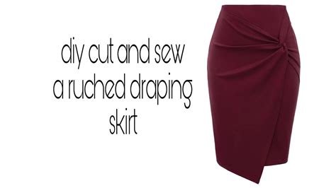 How To Cut And Sew A Draped Ruched Skirt Diy An Asymmetrical Skirt