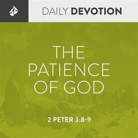2 Peter 38 9 The Lord Values Repentance And Is Patient So That All