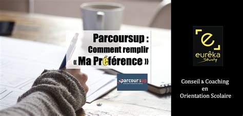 Parcoursup Comment Remplir Ma Pr F Rence Eur Ka Study Conseil Et Coaching Orientation Scolaire