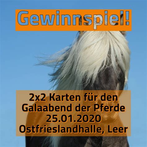 🏇🏻gewinnspiel🏇🏻 Wir Verlosen 2x2 Karten Für Den Galaabend Der Pferde Am 25 Januar 2020 In Der