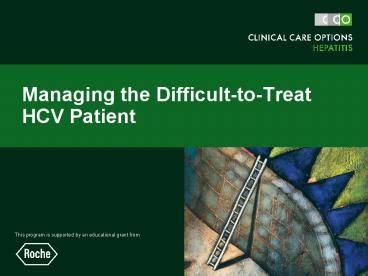 Ppt Managing The Difficult To Treat Hcv Patient Powerpoint