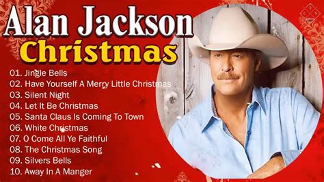Alan Jackson Christmas Songs 2020 2021 Classic Country Christmas