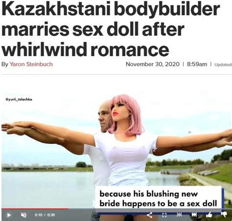 Kazakhstani Bodybuilder Marries Sex Doll After Whirlwind Romance By