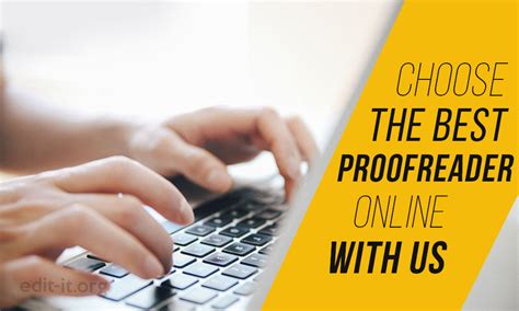 Choose The Best Proofreader Online With Our Editing Service