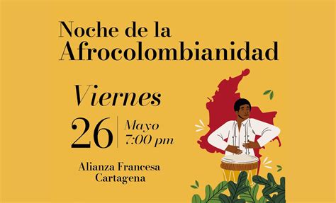 Este 26 De Mayo Participa De La Noche De La Afrocolombianidad