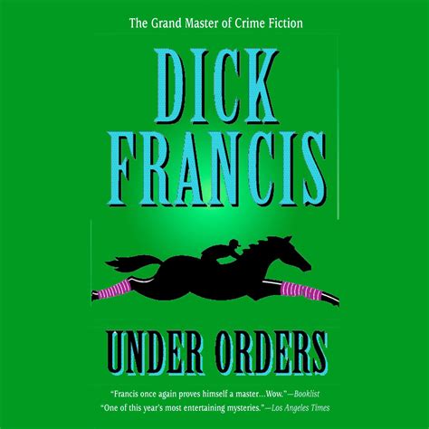 under orders audiobook written by dick francis