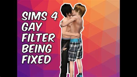 Sims 4 Gay Filter Being Fixed Youtube