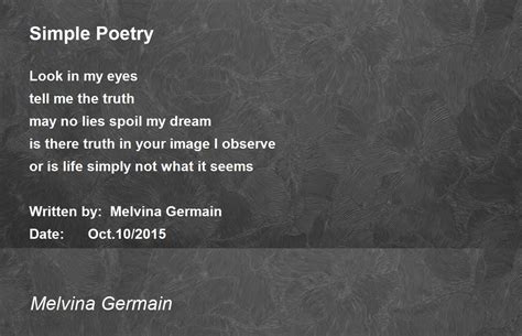 Simple Poetry Simple Poetry Poem By Melvina Germain