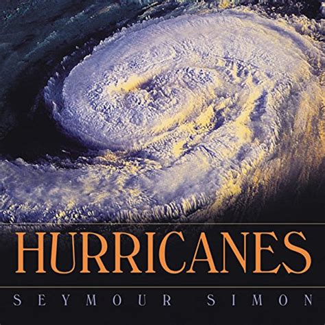 Hurricanes Par Simon Seymour Good 2003 1st Edition Better World