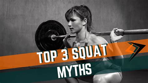 Top 3 Squat Myths Debunked Proper Squat Form Onward Pt