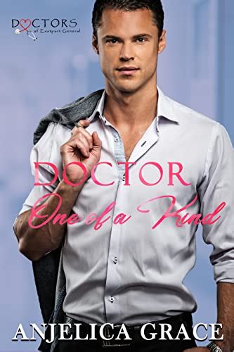 Doctor One Of A Kind Doctors Of Eastport General By Anjelica Grace
