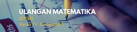 Sd riyadlus sholihin mata pelajaran/tema : Soal Ulangan Harian Matematika Kelas IV Materi Bentuk ...