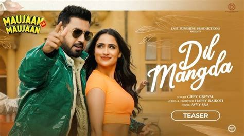Gippy Grewal New Song From The Movie Maujan Hi Maujan Out Now Watch