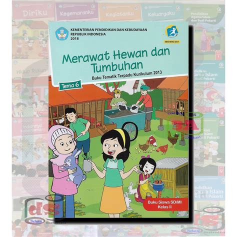 Buku pai dan budi pekerti kelas 4 kurikulum 2013 revisi 2017. Buku SD Kelas 2 Tema 6 Kurikulum 2013 Edisi Revisi 2017 ...