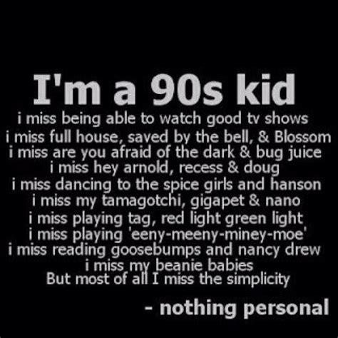90s Kid Great Quotes Quotes To Live By Funny Quotes
