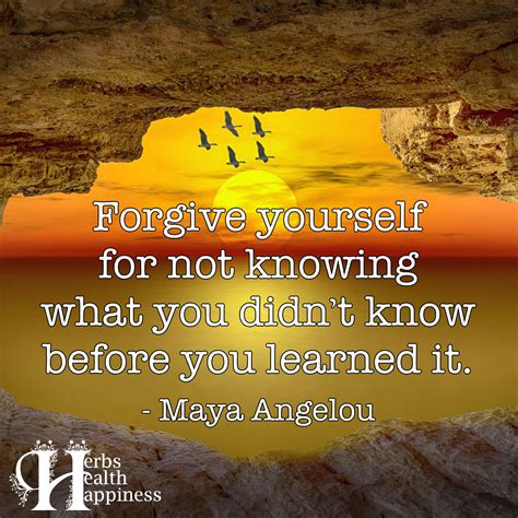 Forgive Yourself For Not Knowing What You Didnt Know ø Eminently