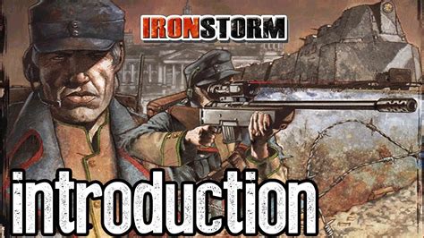 Iron Storm Introduction Youtube