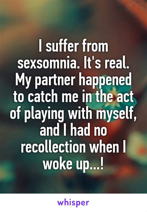 Sexsomnia Is A Real Thing And Here S What You Need To Know About It