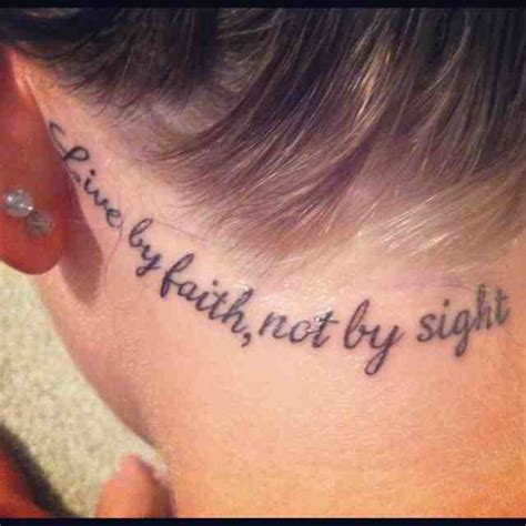 Live By Faith Not By Sight Behind Ears In Hair Line Tattoo Quotes