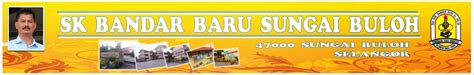 Bandar baru sungai buloh merupakan sebuah kawasan perumahan baru yang menyamai keluasan sebuah bandar di sungai buloh, selangor,malaysia. SK BANDAR BARU SUNGAI BULOH
