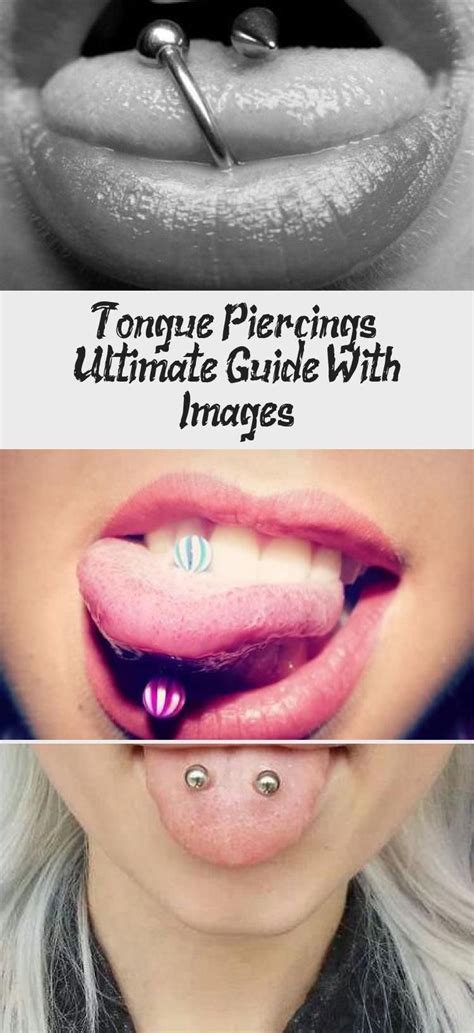 Tongue Piercings Ultimate Guide With Images Body Art Tattoo Midline