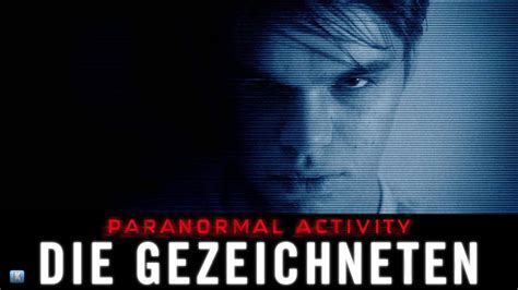 trailer paranormal activity die gezeichneten kinocast der podcast über kinofilme sneak