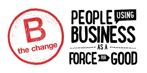 The 8 Benefits Of Becoming A B Corp Move To Impact