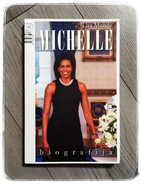 Michelle Biografija Liza Mundy