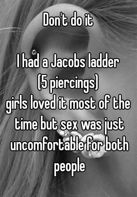 Don T Do It I Had A Jacobs Ladder 5 Piercings Girls Loved It Most Of The Time But Sex Was Just