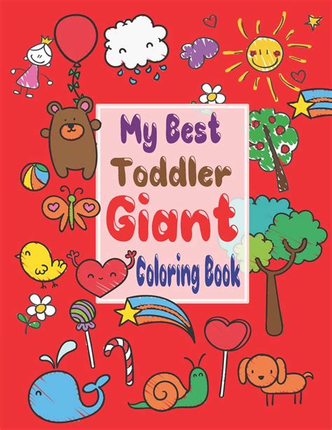 My Best Toddler Giant Coloring Book My Best Toddler Giant Coloring