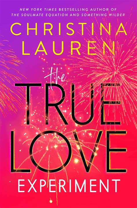 The True Love Experiment Book By Christina Lauren Official