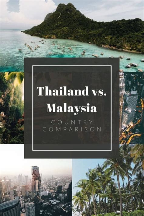 Thailand vs malaysia military power comparison 2020 thailand. Thailand vs. Malaysia: Which Should You Visit (With images ...