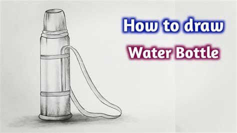How To Draw Water Bottle Step By Stepgali Gali Art Youtube