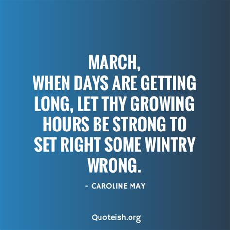 160 Perfect March Quotes For 2023 Artofit