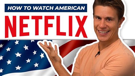 How To Watch American Netflix From Anywhere Youtube