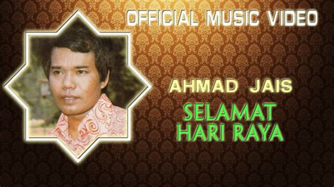 Datuk ahmad jais umpan jinak di air tenang. Ahmad Jais - Selamat Hari Raya [Official Music Video ...