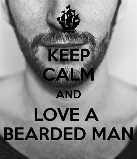 Bearded Man Lover Keep Calm And Love Bearded Men Awesome Beards